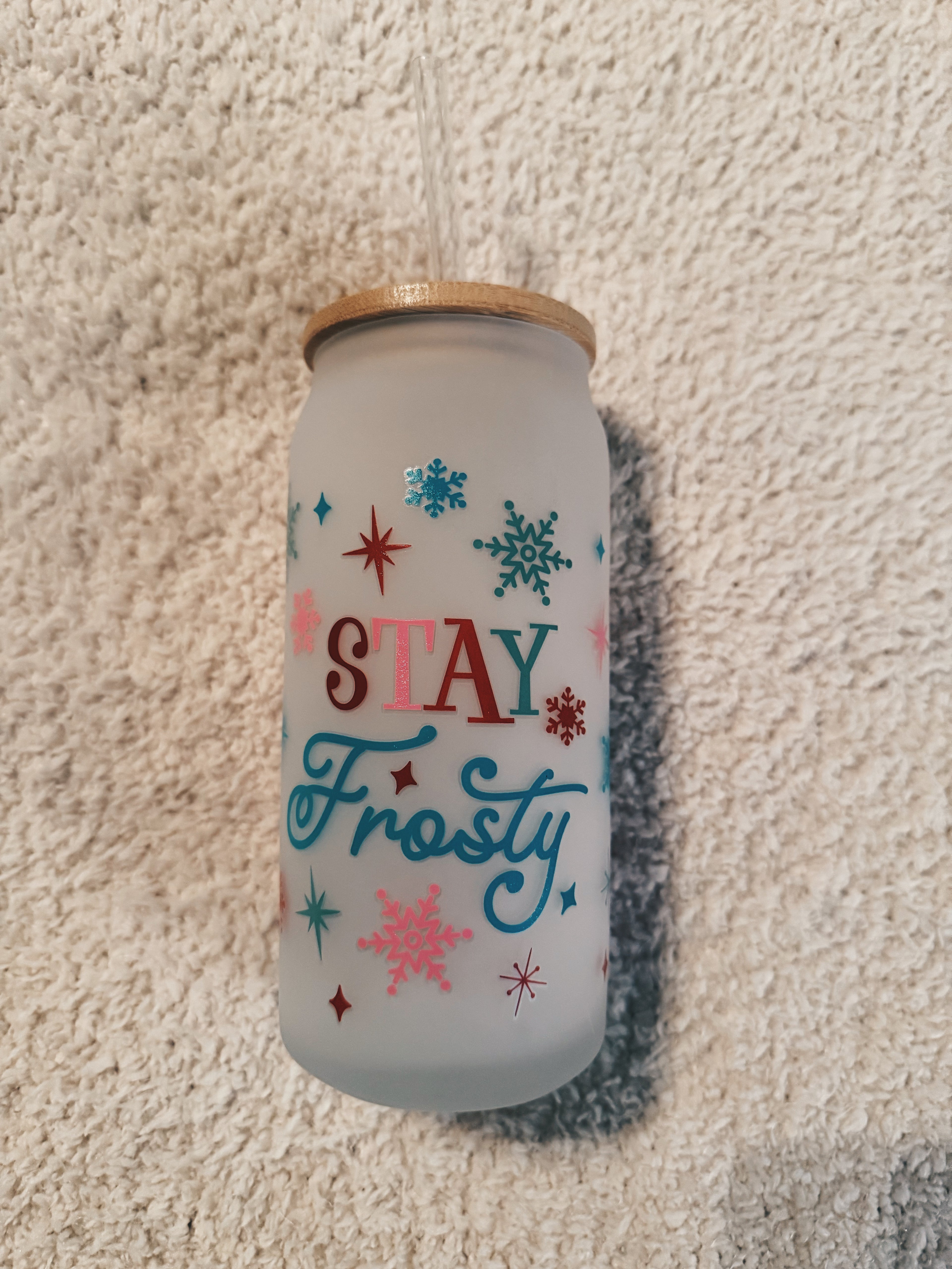 Stay Frosty Cup